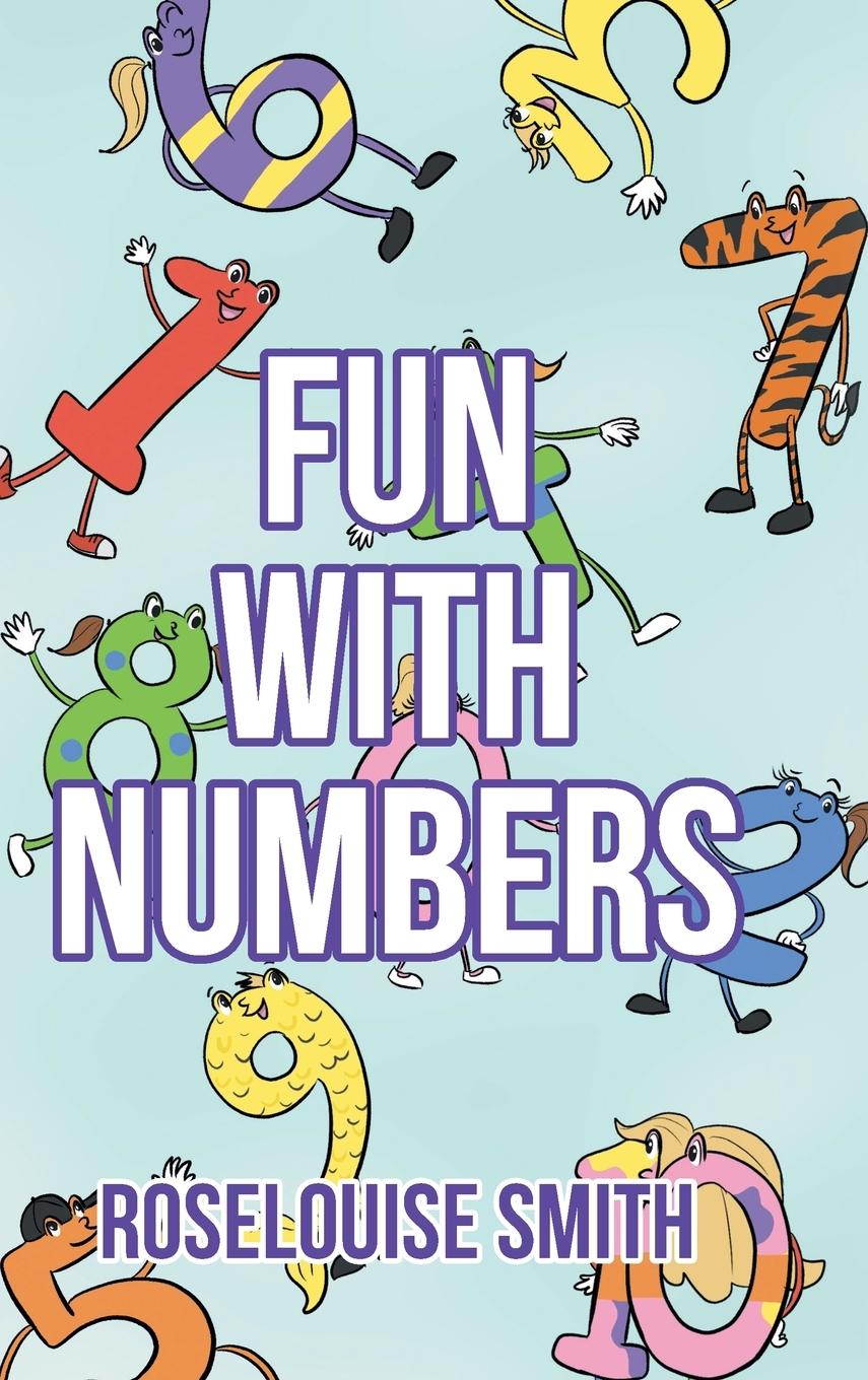 Knjiga Fun with Numbers Roselouise Smith