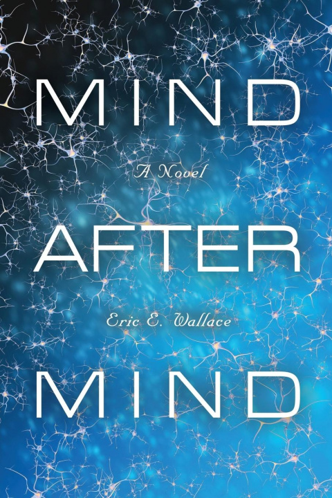 Book Mind After Mind Eric E. Wallace
