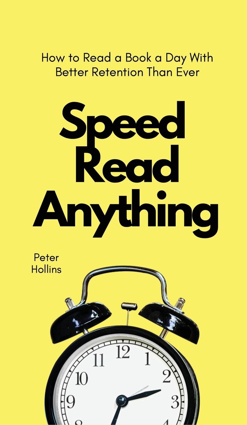 Knjiga Speed Read Anything Peter Hollins