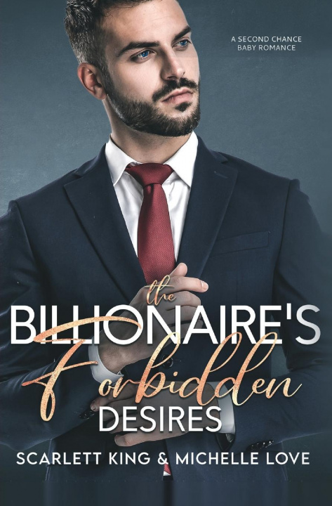 Knjiga Billionaire's Forbidden Desires Michelle Love