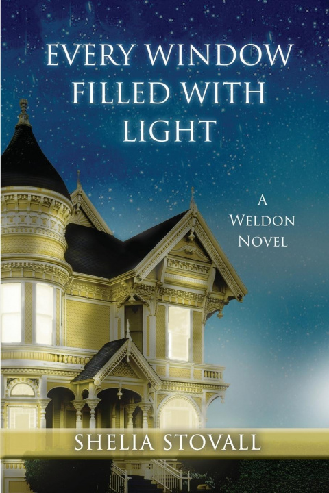 Knjiga Every Window Filled with Light Shelia Stovall