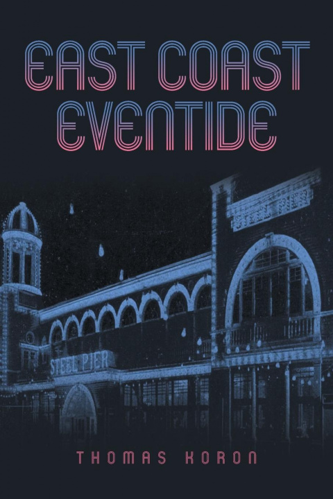 Knjiga East Coast Eventide Thomas Koron