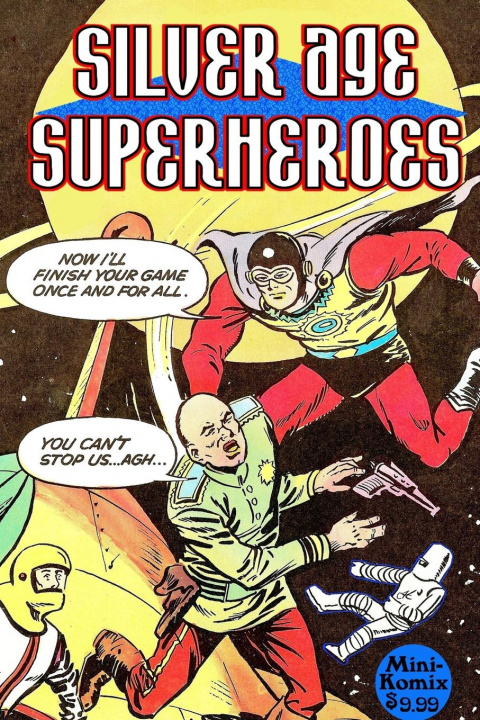 Kniha Silver Age Superheroes 