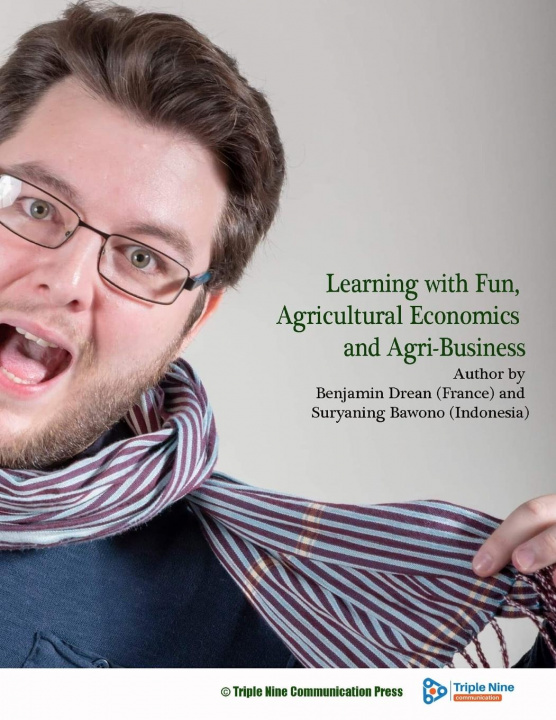 Livre Learning with Fun, Agricultural Economics and Agri-Business Suryaning Bawono