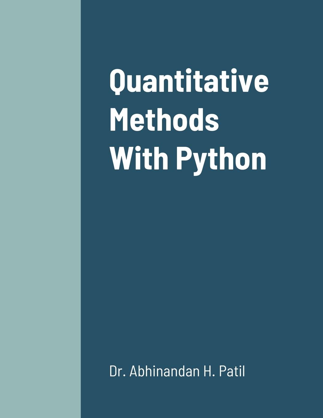 Knjiga Quantitative Methods With Python Abhinandan H. Patil