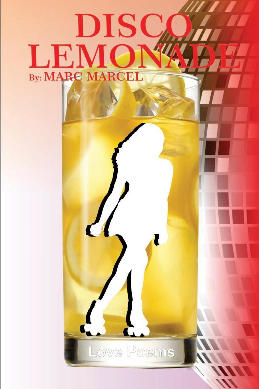 Knjiga Disco Lemonade Marc Marcel