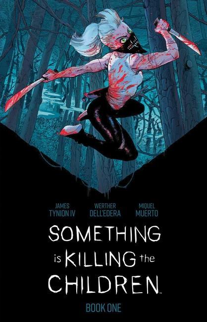 Book Something is Killing the Children Book One Deluxe Edition James Tynion IV