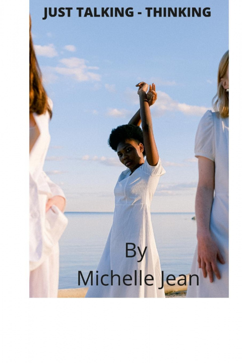 Knjiga Just Talking - Thinking Michelle Jean