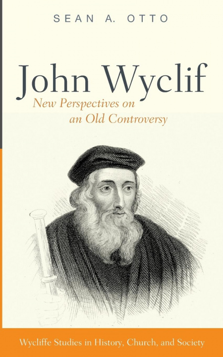 Knjiga John Wyclif Sean A. Otto