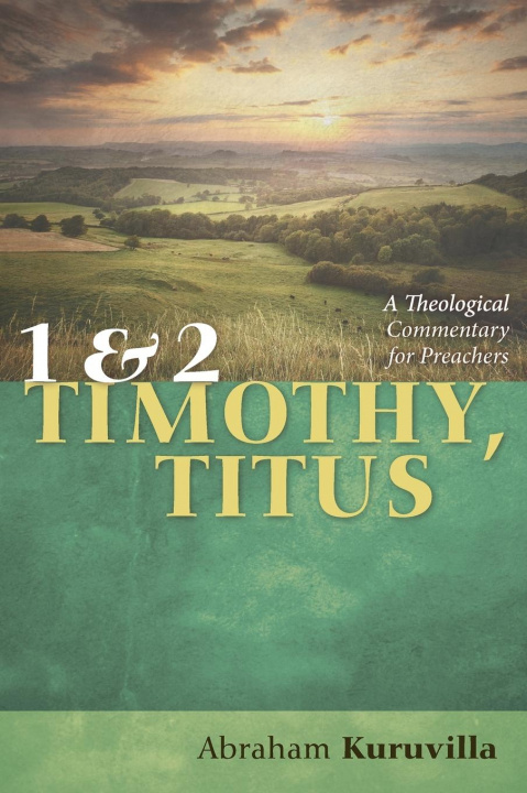Carte 1 and 2 Timothy, Titus 