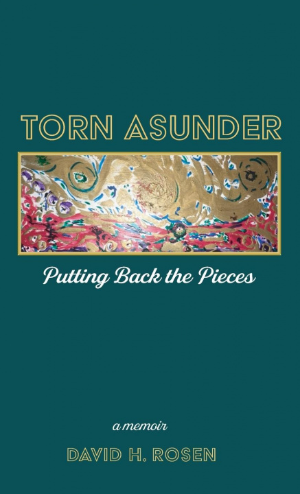 Knjiga Torn Asunder David H. Rosen