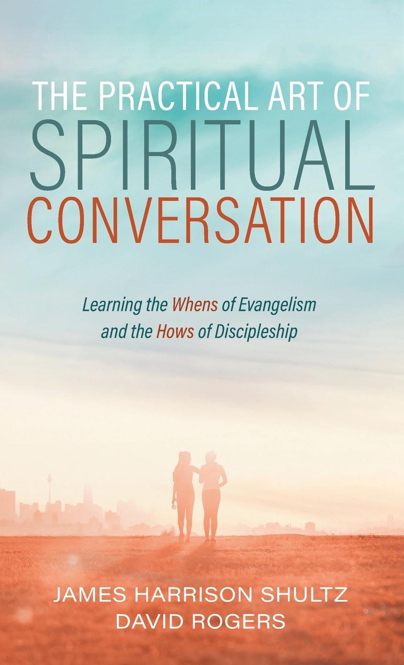 Kniha Practical Art of Spiritual Conversation David Rogers