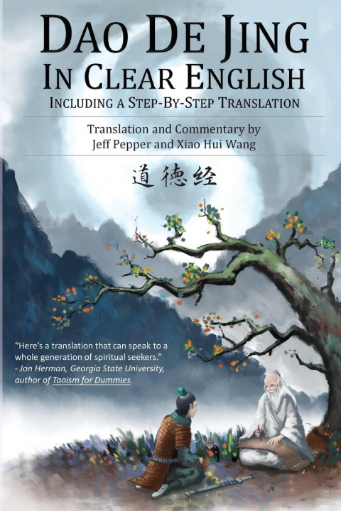 Könyv Dao De Jing in Clear English Jeff Pepper