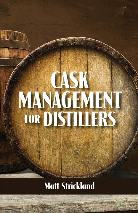 Книга Cask Management for Distillers 
