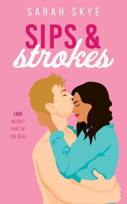 Knjiga Sips & Strokes SARAH SKYE