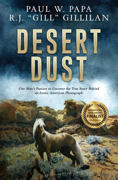 Boek Desert Dust R. J. "Gill" Gillilan