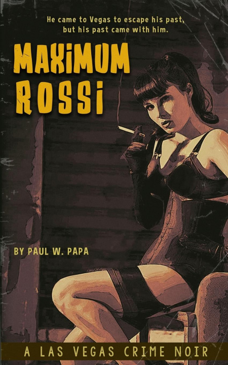 Knjiga Maximum Rossi Paul W. Papa