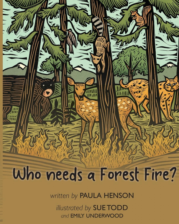 Buch Who Needs a Forest Fire? Paula Henson