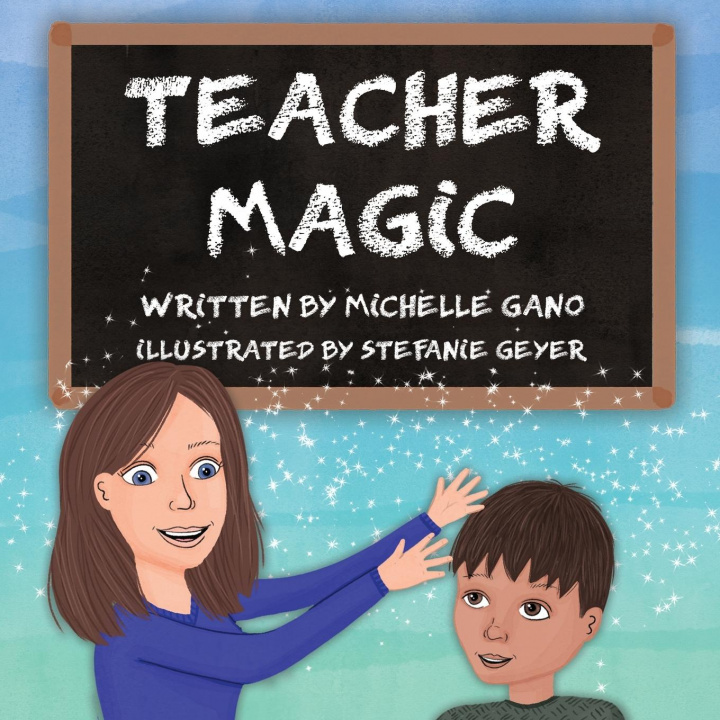 Libro Teacher Magic Michelle D. Gano