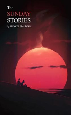 Knjiga Sunday Stories SPENCER SPALDING