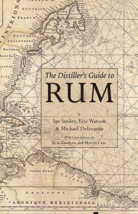 Kniha Distiller's Guide to Rum Michael Delevante