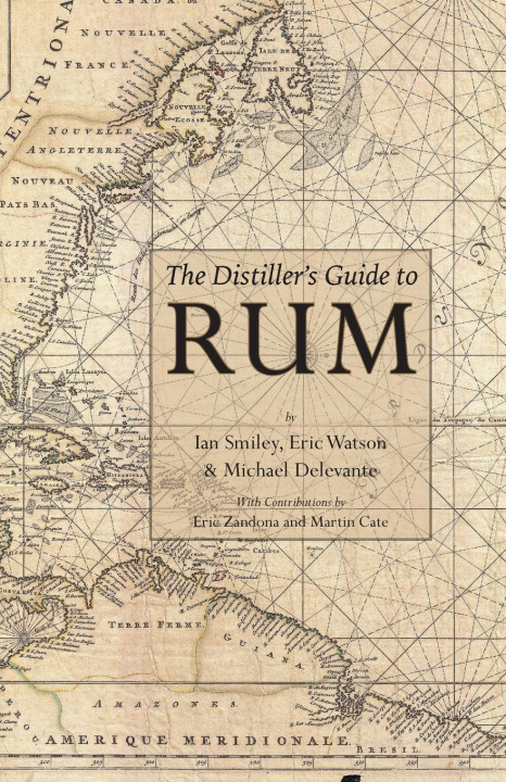 Βιβλίο Distiller's Guide to Rum Michael Delevante