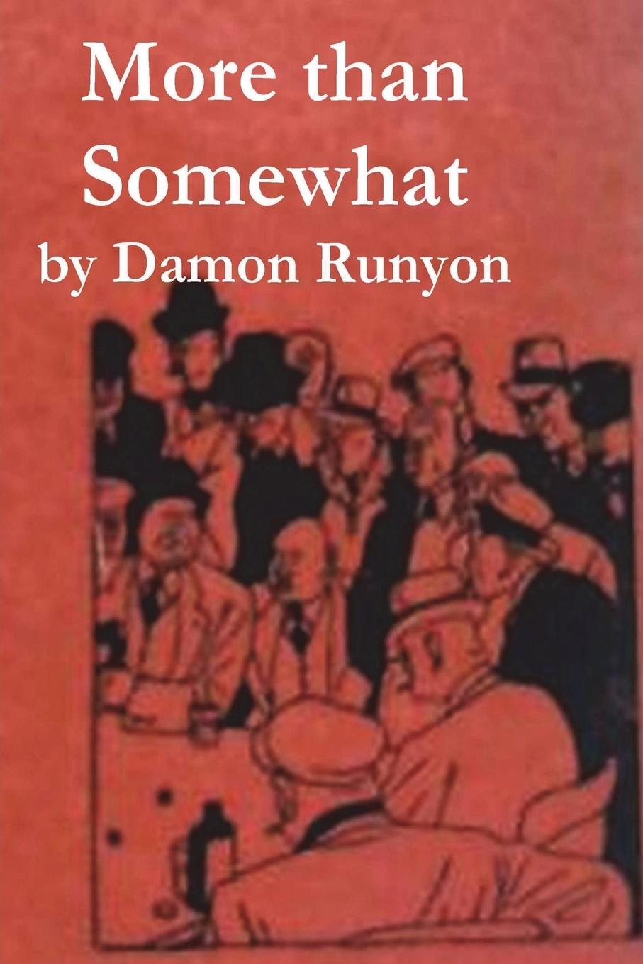 Book More Than Somewhat Damon Runyon