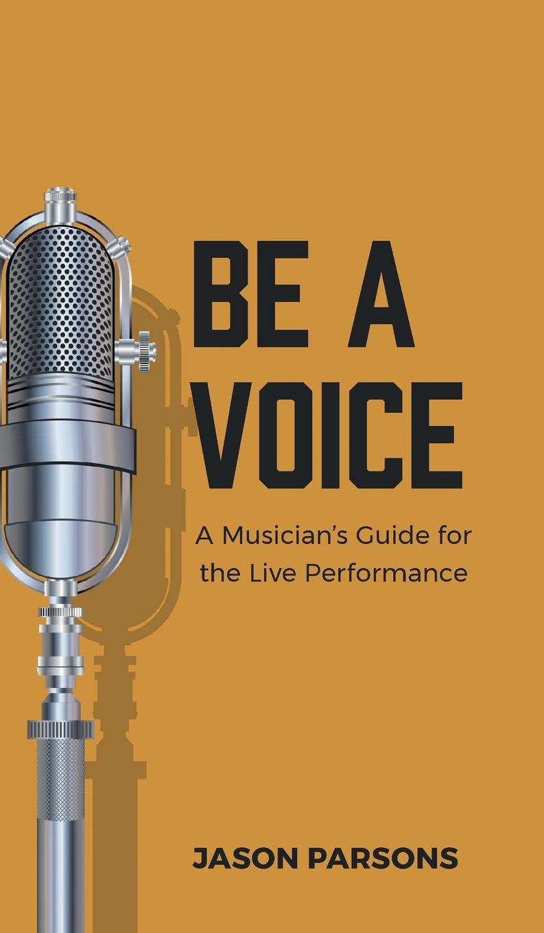 Book Be A Voice Jason Parsons