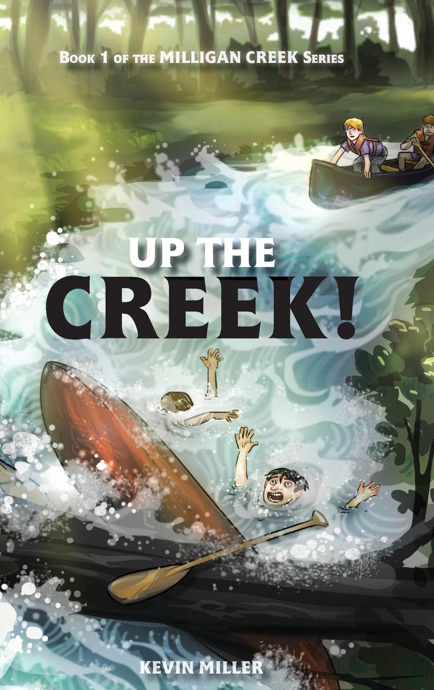 Könyv Up the Creek! 