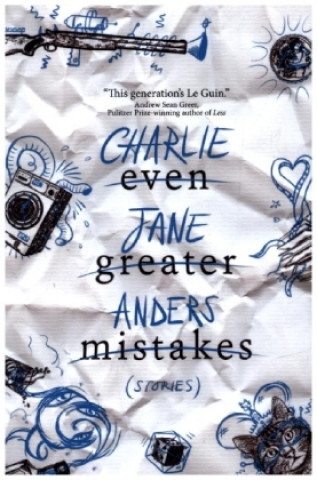 Carte Even Greater Mistakes ANDERS  CHARLIE JANE