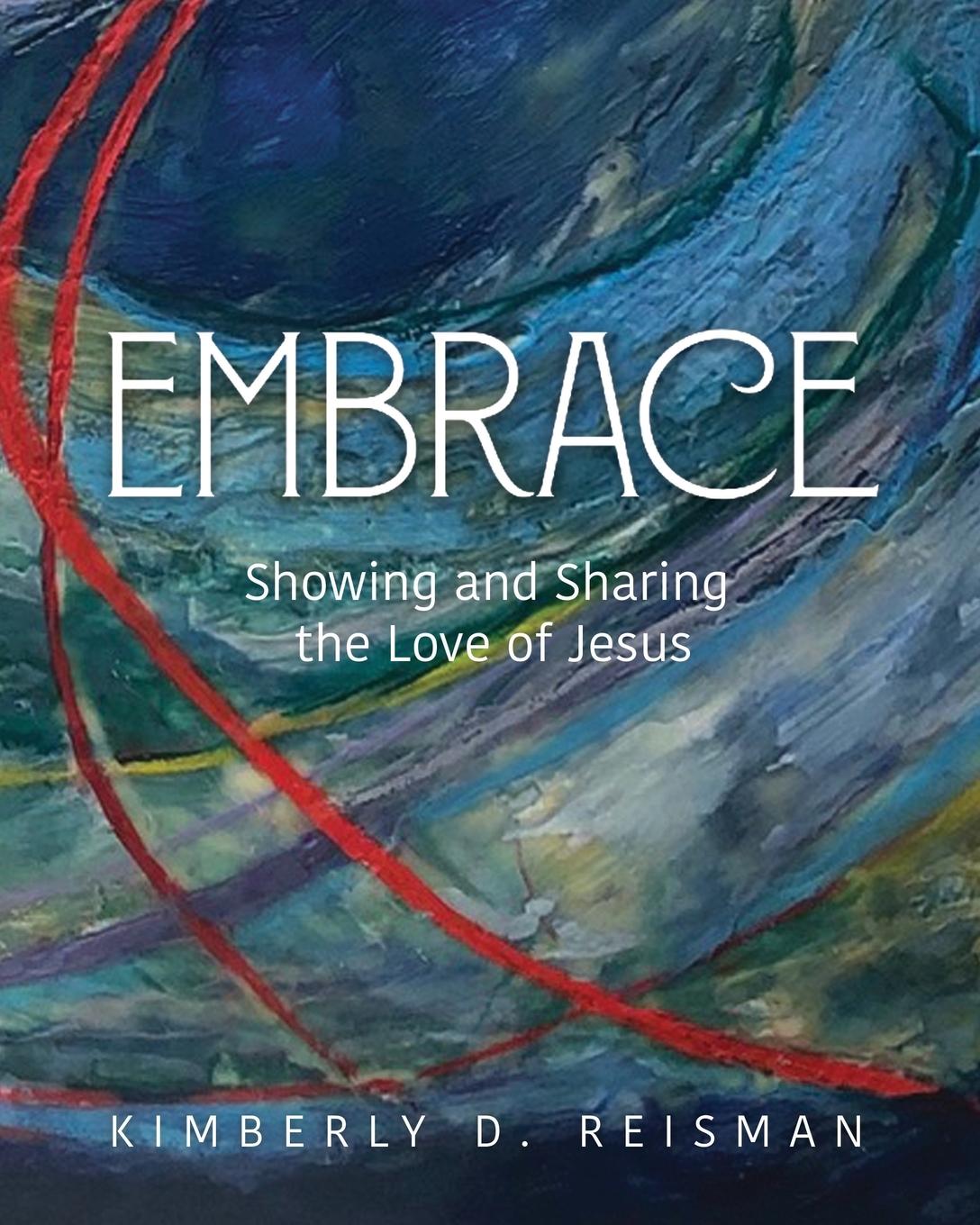 Knjiga Embrace Kimberly Dunnam Reisman