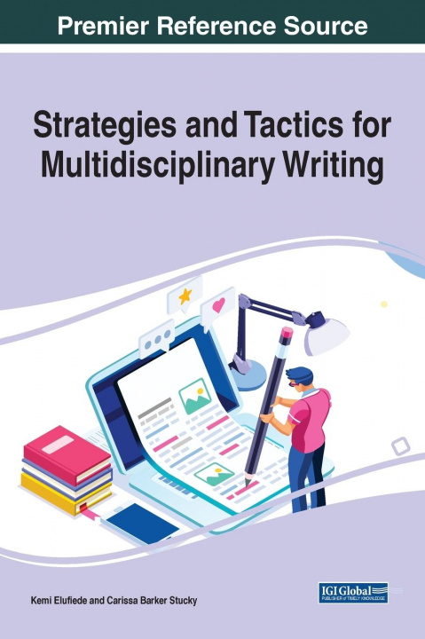 Knjiga Strategies and Tactics for Multidisciplinary Writing Kemi Elufiede