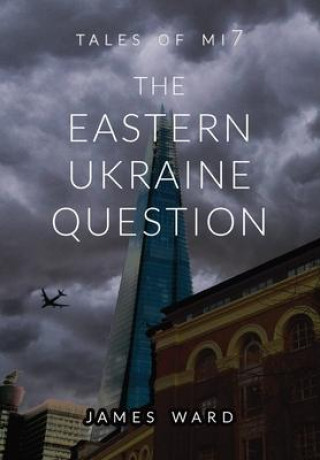 Knjiga Eastern Ukraine Question James Ward