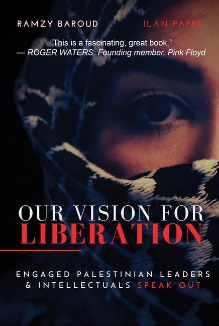 Carte Our Vision for Liberation Ilan Pappe