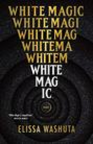 Kniha White Magic Elissa Washuta