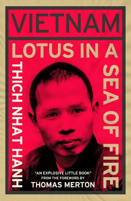 Kniha Vietnam: Lotus in a Sea of Fire: A Buddhist Proposal for Peace Thomas Merton