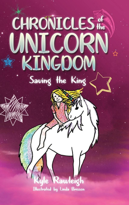 Buch Chronicles of the Unicorn Kingdom Linda Brisson