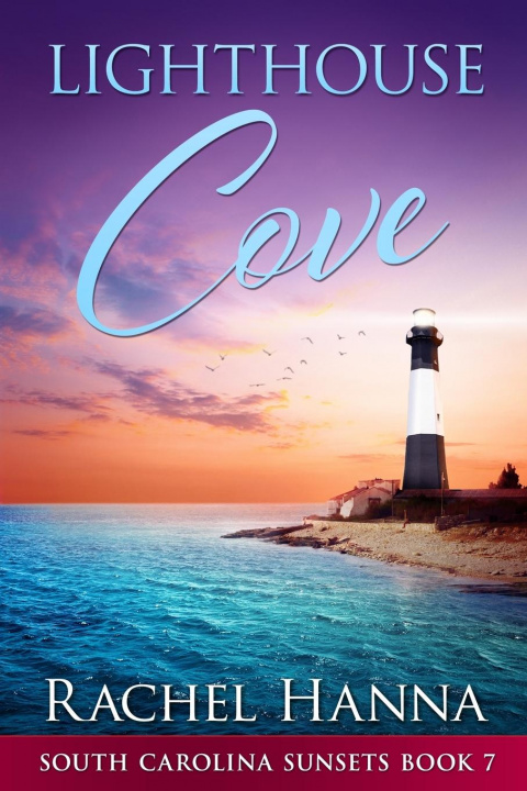 Knjiga Lighthouse Cove RACHEL HANNA