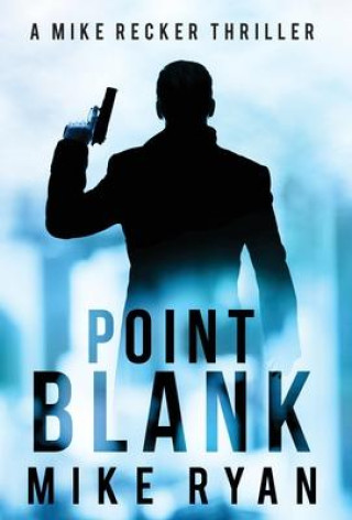 Knjiga Point Blank Mike Ryan