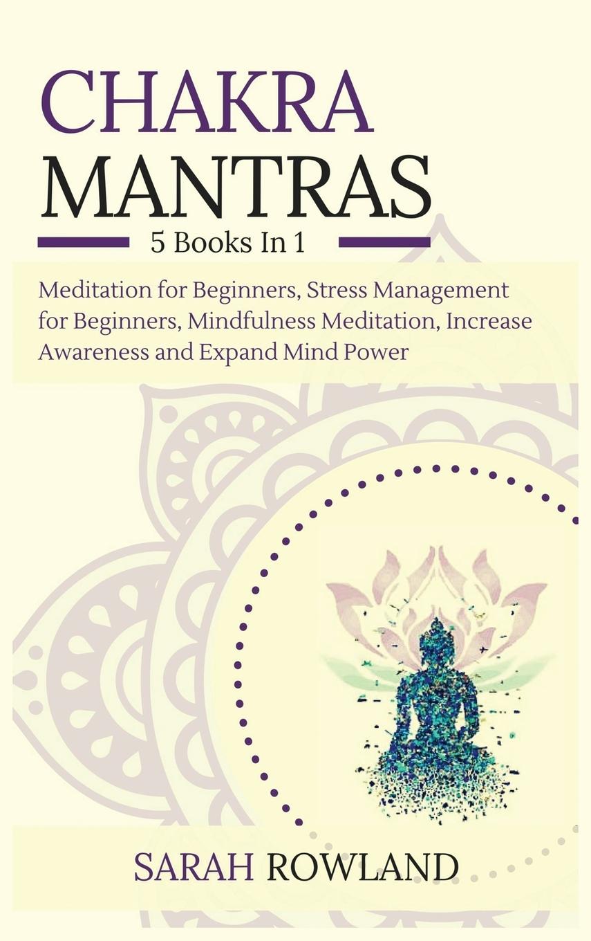 Kniha Chakra Mantras SARAH ROWLAND