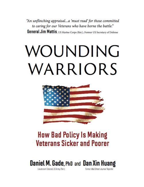 Knjiga Wounding Warriors: How Bad Policy Is Making Veterans Sicker and Poorer 