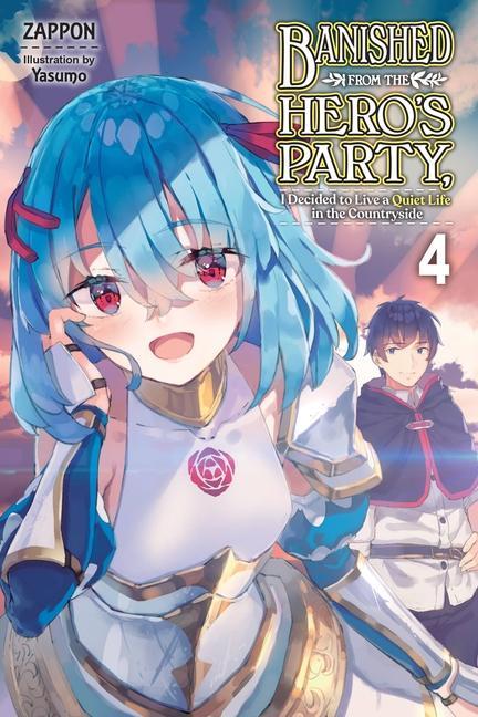 Carte Banished from the Hero's Party, I Decided to Live a Quiet Life in the Countryside, Vol. 4 LN Zappon