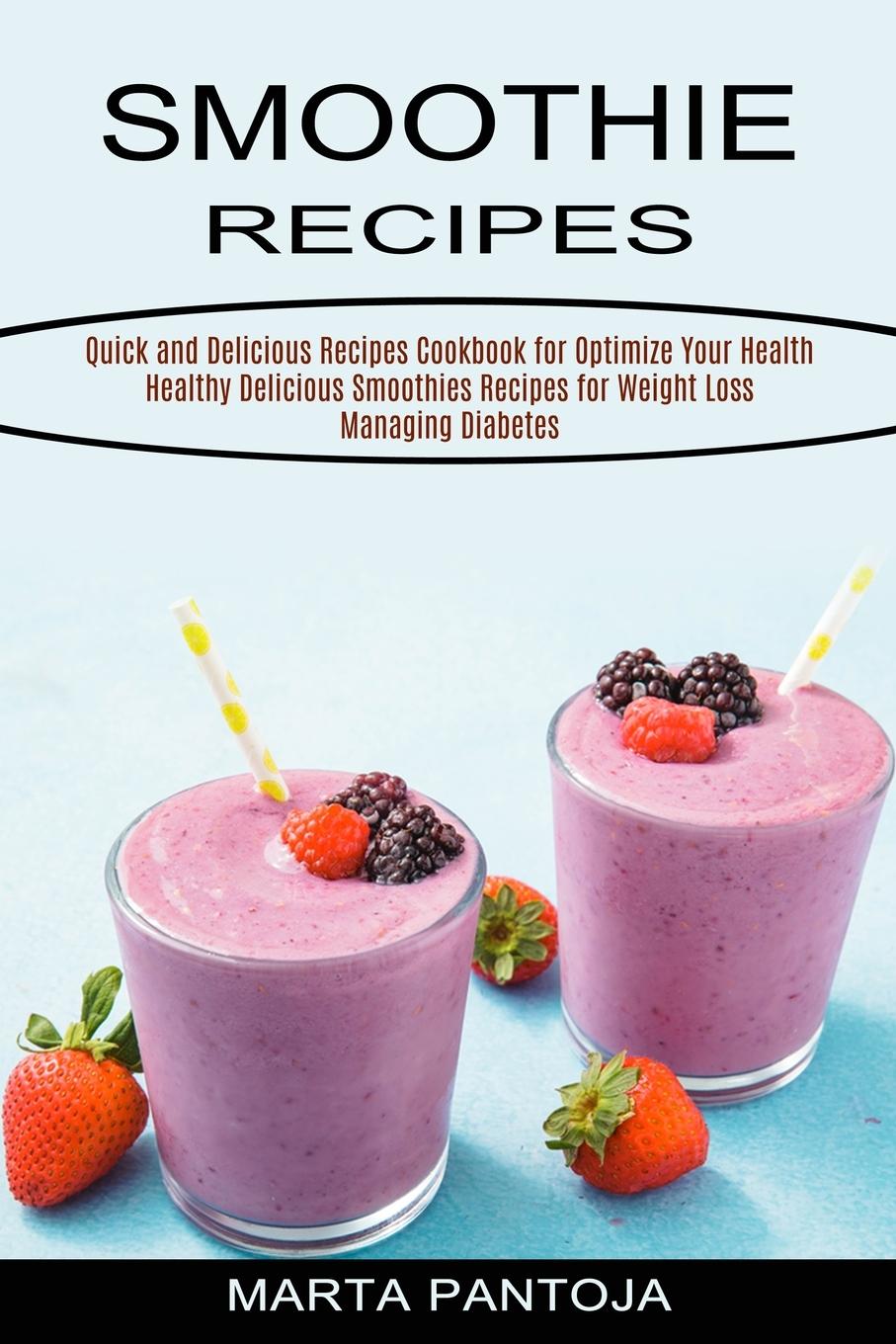 Kniha Smoothies Recipes 