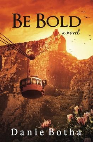 Book Be Bold Danie Botha