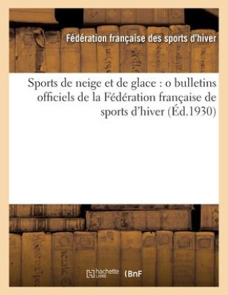 Carte Sports de Neige Et de Glace (Ed.1930) SANS AUTEUR