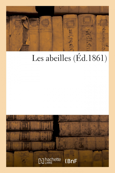 Knjiga Les Abeilles collegium