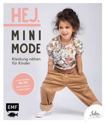 Kniha Hej. Minimode - Kleidung nähen für Kinder 