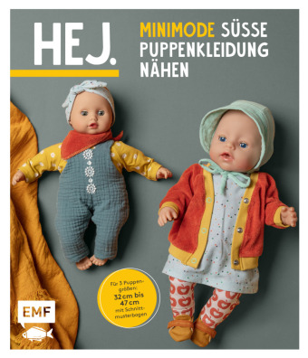 Kniha Hej. Minimode - Süße Puppenkleidung nähen 