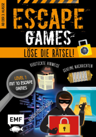 Kniha Escape Games Level 1 (orange) - Löse die Rätsel! - 10 Escape Games ab der 3. Klasse 