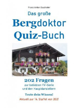 Kniha grosse Bergdoktor Quiz-Buch 